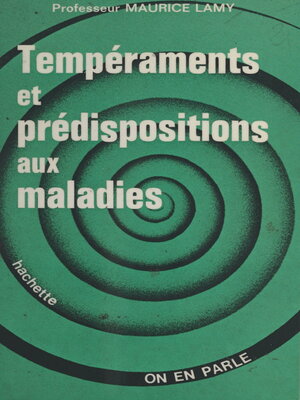 cover image of Tempéraments et prédispositions aux maladies